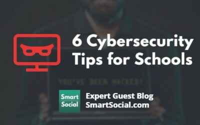 6 Cybersecurity Tips for Schools